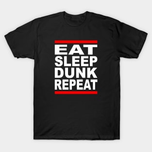 eat sleep dunk repeat wht T-Shirt